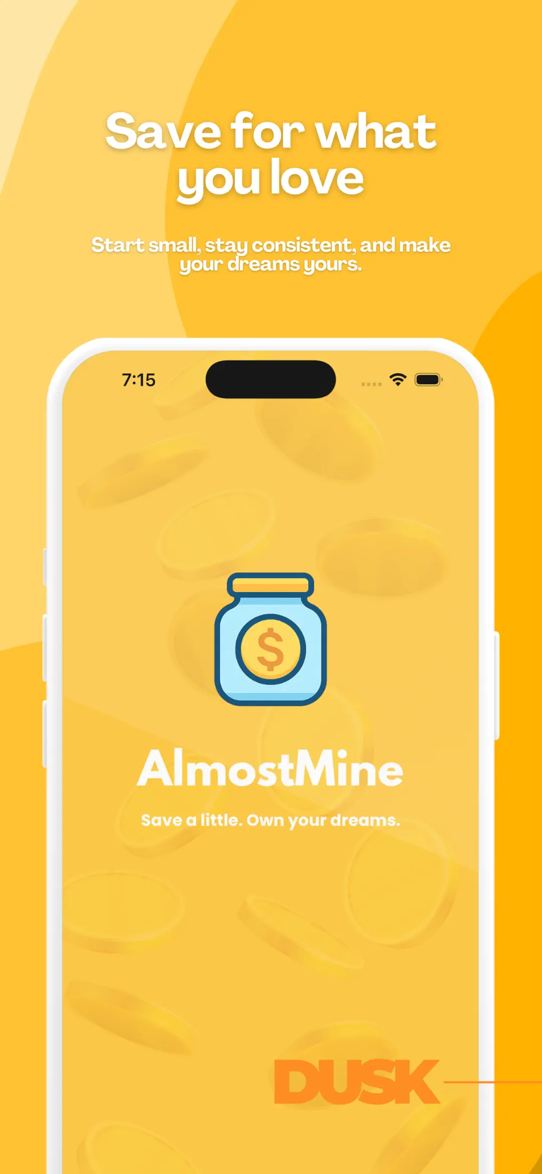 The Almost Mine start screen: save a little, own your dreams